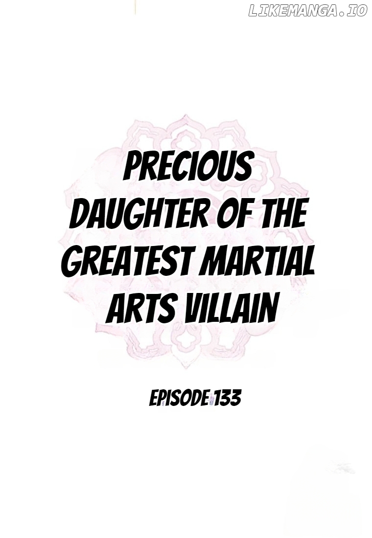Precious Daughter of the Greatest Martial Arts Villain Chapter 133 - page 16